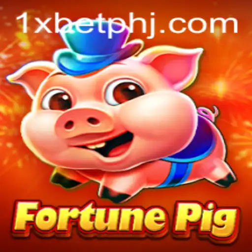 Discover the Thrills of FortunePig on 1xbet PH