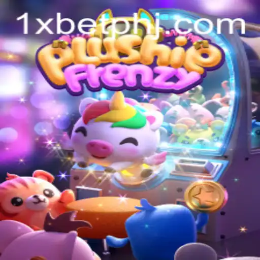 Discovering the Fun World of PlushieFrenzy and 1xbet PH