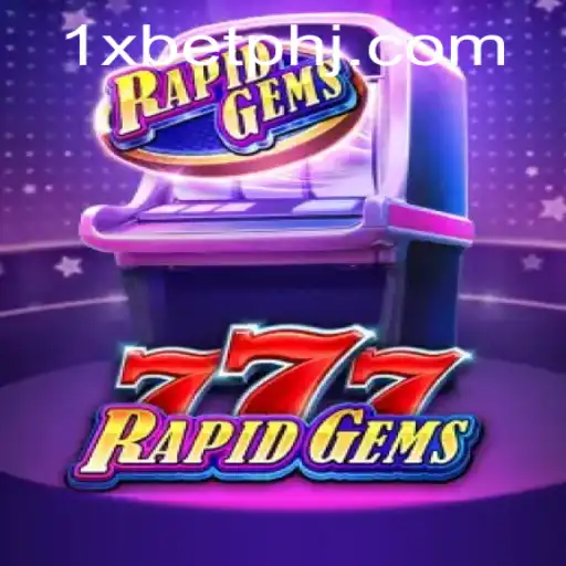 Unveiling RapidGems777: A Thrilling Adventure into the World of Gaming