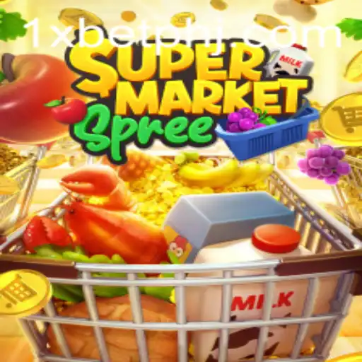 Exploring the Excitement of SupermarketSpree and Its Connection to 1xbet PH